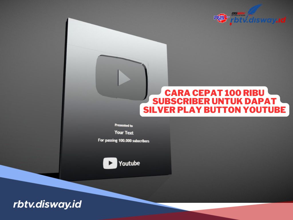 Cara Cepat 100 Ribu Subscriber untuk Dapat Silver Play Button YouTube, Yuk Coba