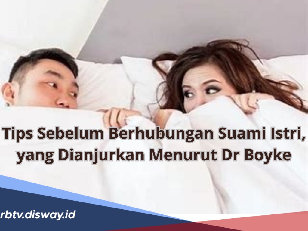 Bisa Langsung Dicoba! Ini Tips Sebelum Berhubungan Suami Istri yang Dianjurkan Menurut Dokter Boyke