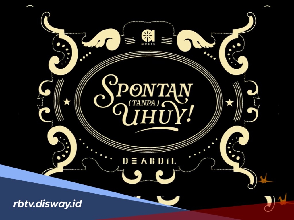 Lirik Lagu ‘SPONTAN (tanpa) UHUY!’, Lagu Cinta Penuh Kecentilan