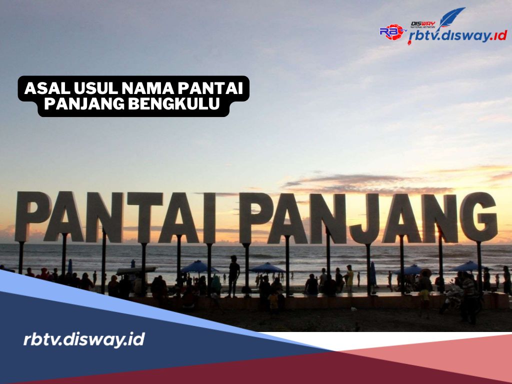 Asal Usul Nama Pantai Panjang Bengkulu, Ada Mitos Tersembunyi Dibalik Keindahannya