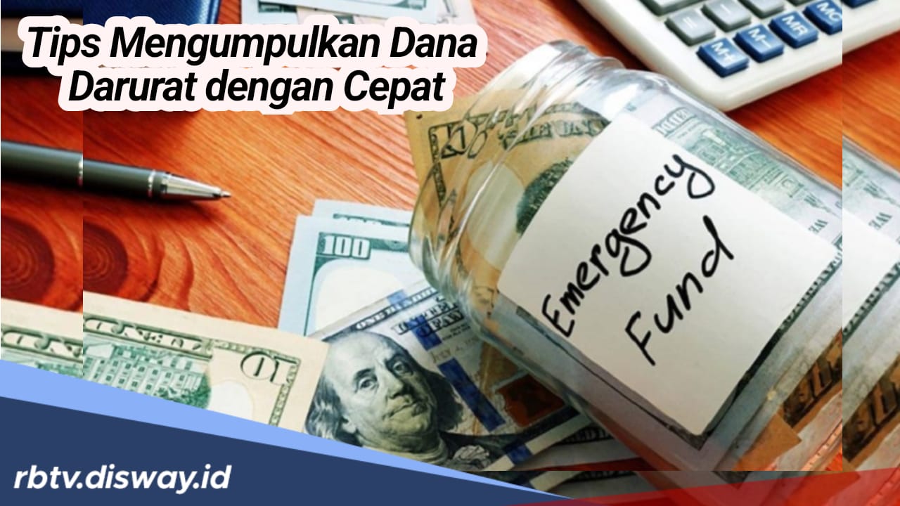 8 Tips Mengumpulkan Dana Darurat dengan Cepat, Yuk Coba