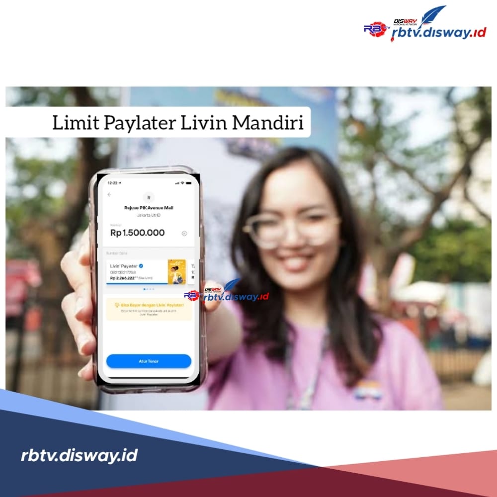 Paylater Livin Mandiri Beri Limit Sampai Puluhan Juta, Daftar Cuma Modal KTP dan Bunga 0 Persen