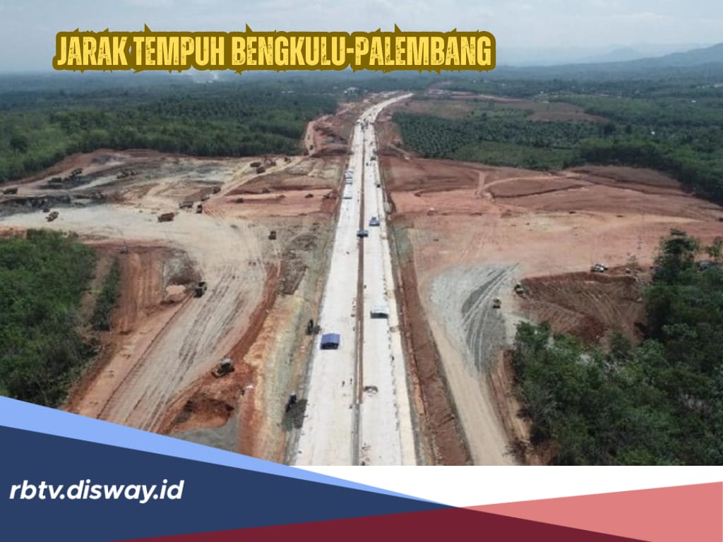 Jarak Tempuh Bengkulu-Palembang Setelah Tol Tersambung, Cuma Hitungan Menit, Ini Perbandingannya