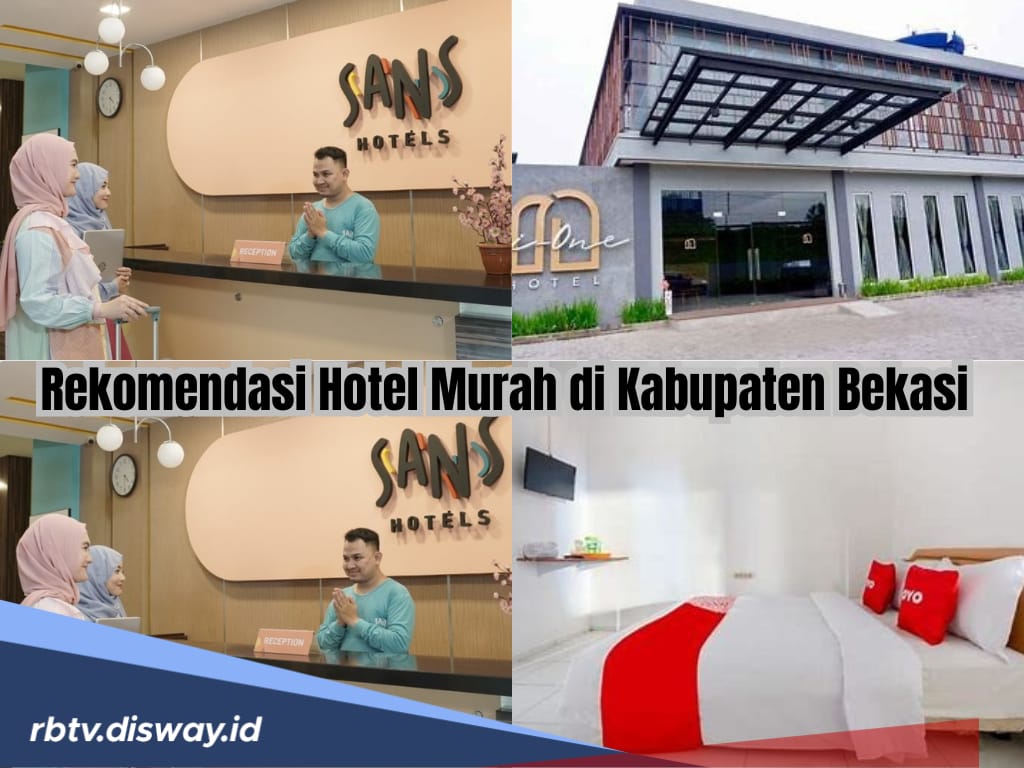 Rekomendasi Hotel Murah di Kabupaten Bekasi Lengkap dengan Fasilitasnya, Harga Mulai Rp 150 Ribu