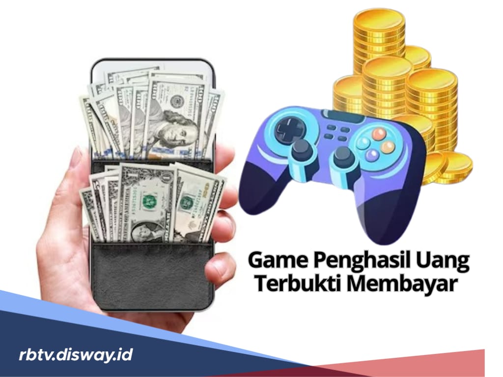 Bisa Dapat Uang Setiap saat, Ini 8 Deretan Game Penghasil Uang Terbukti Membayar!