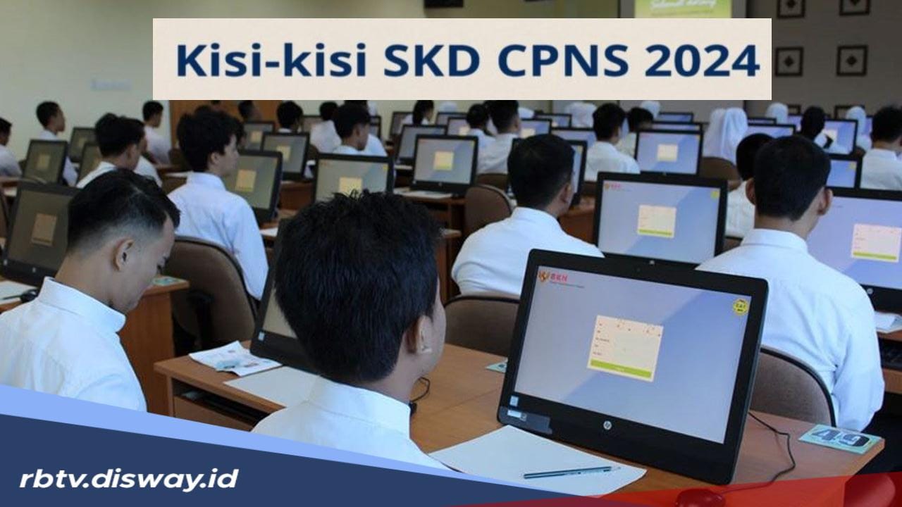 Ini Kisi-kisi dan Contoh Soal Tes SKD CPNS 2024, Persiapkan Dirimu Sebaiknya