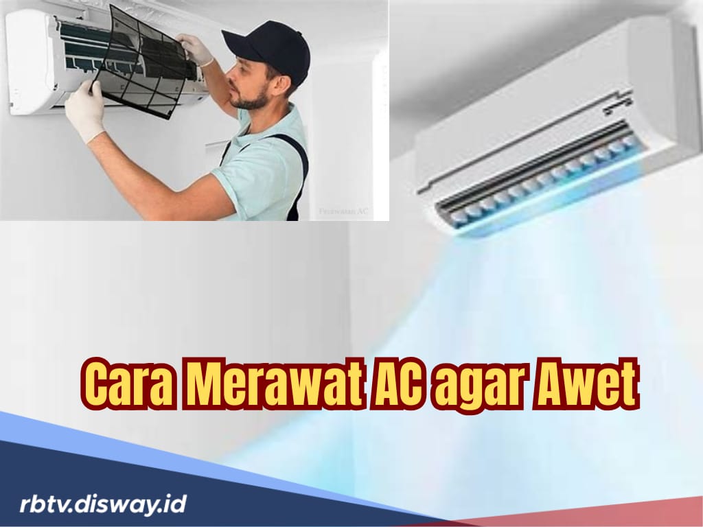 Biar Awet, Ini 9 Cara Sederhana Merawat AC yang Bisa Dilakukan di Rumah