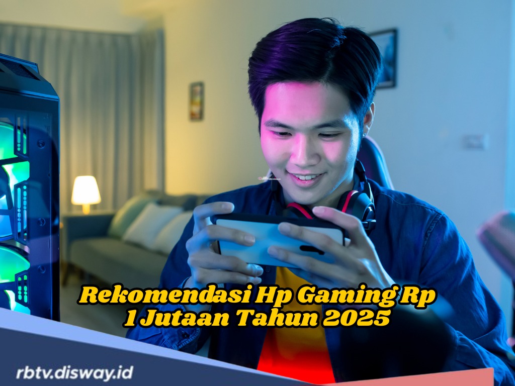 Hp Gaming Rp 1 Jutaan Tahun 2025, Simak Apa Saja Spesifikasi Lengkap dan Fitur Andalannya