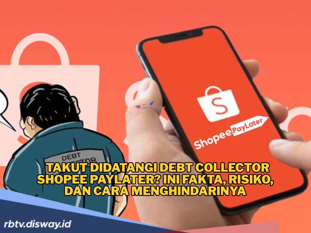 Telat Bayar Tagihan Shopee PayLater Didatangi DC? Simak Aturannya di Sini