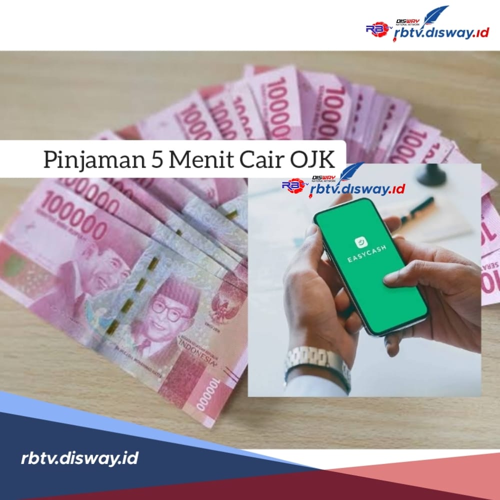 Pinjaman 5 Menit Langsung Cair Berizin OJK, Pinjam Rp 5 Juta Bayarnya Sampai 9 Bulan, Tanpa Berkas Dokumen 