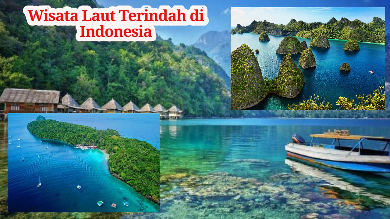 7 Wisata Laut Terindah di Indonesia, Nomor Satu Sudah Tersohor Kemana-mana