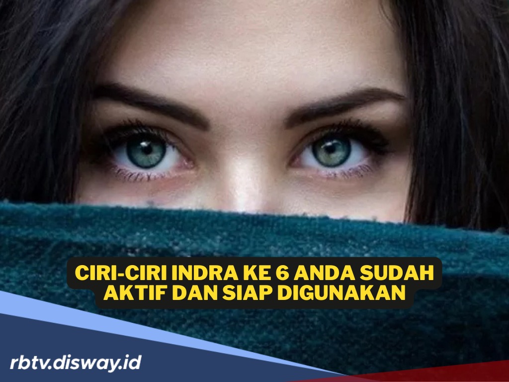10 Ciri Orang yang Memiliki Indera Keenam yang Aktif dan Siap Digunakan