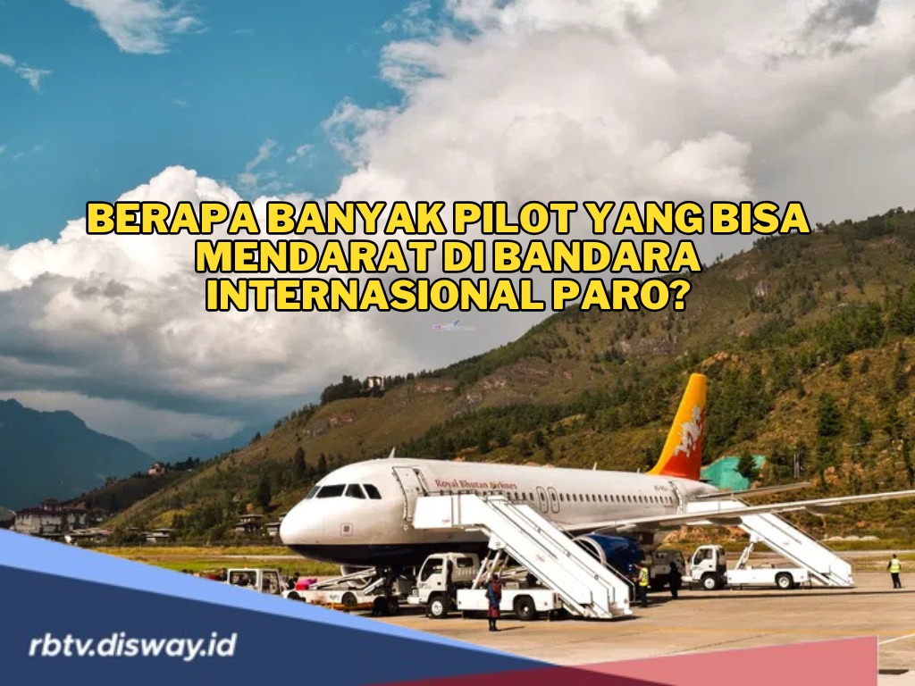 Bandara Internasional Paro Dianggap Paling Berbahaya di Dunia, Begini Kata Kapten Chimi Dorji