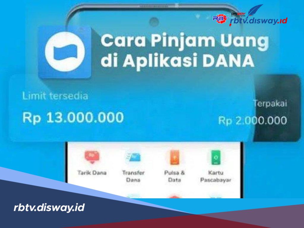 Mudah dan Cepat, Rupanya Begini Cara Mengajukan Pinjaman di Aplikasi DANA, Yuk Coba! 