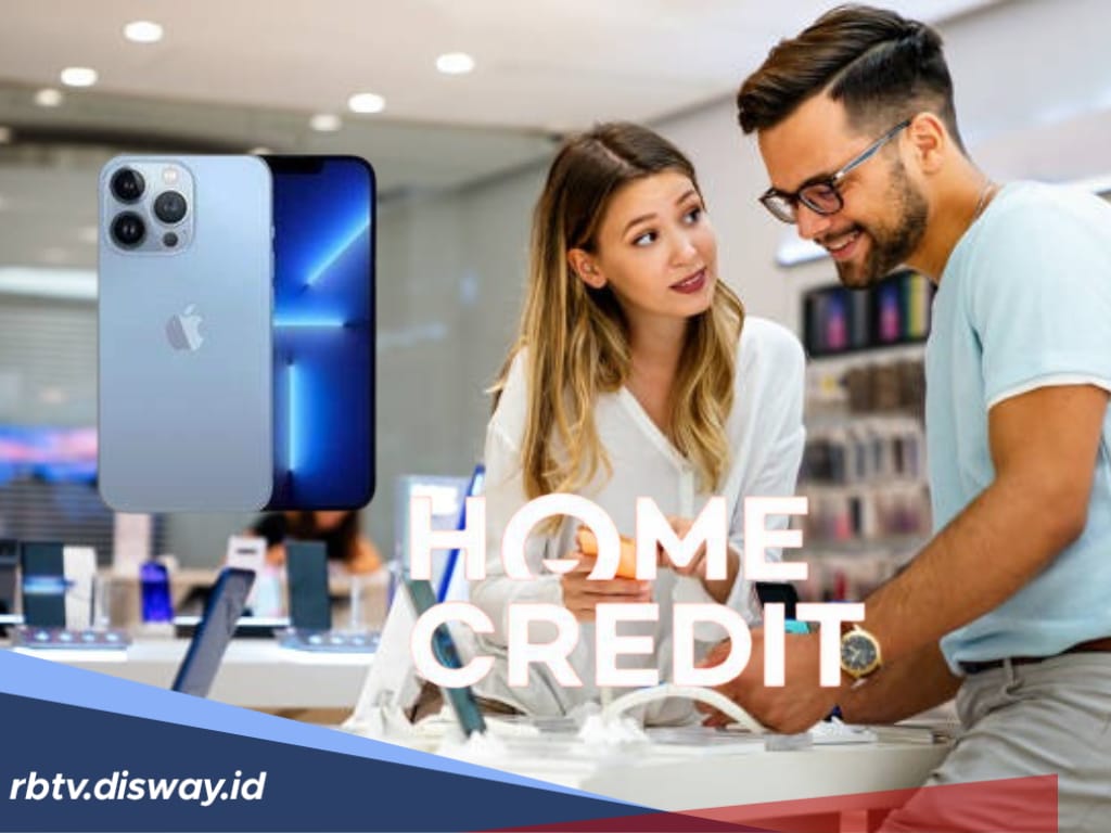 Simulasi Kredit iPhone 13 di Home Credit Tenor 12 Kali Angsuran dan Cara Mengajukannya