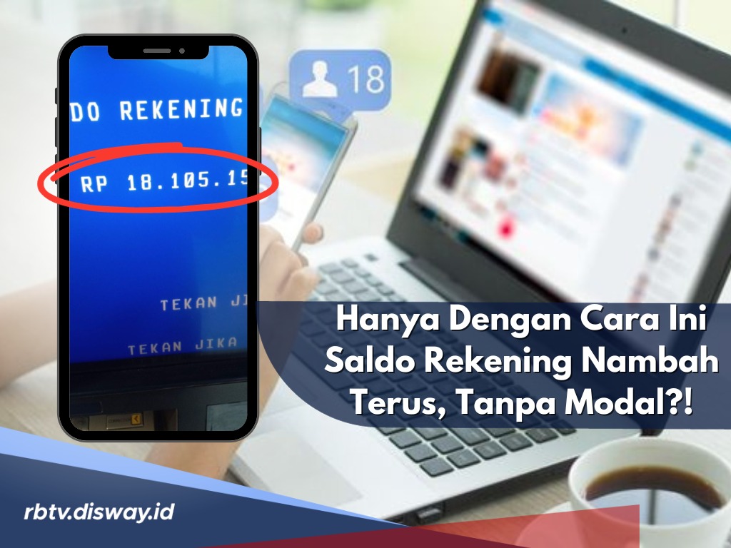 Nganggur Berpenghasilan, 5 Cara Mendapatkan Uang dari Internet Langsung ke Rekening Bank Tanpa Modal