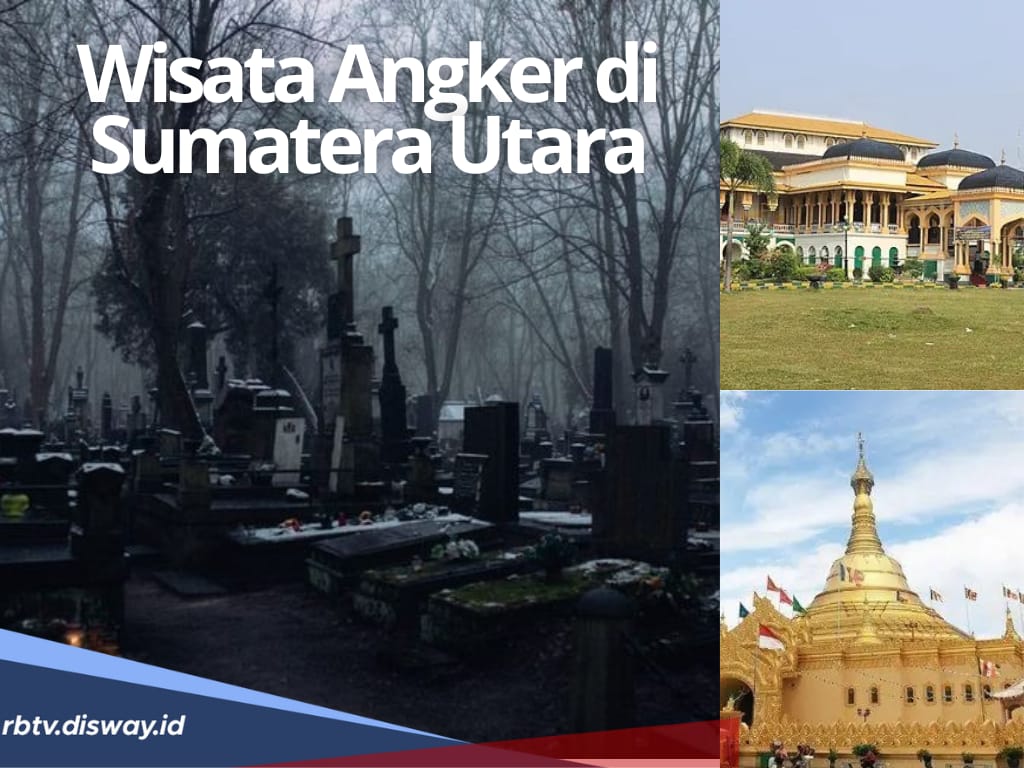 Bikin Merinding! Ini Daftar 8 Wisata Angker di Sumatera Utara, Berani Berkunjung?