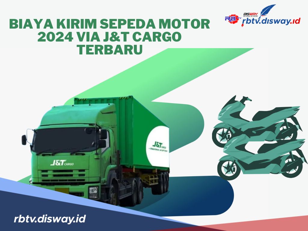 Berencana Kirim Sepeda Motor Via J&T Cargo? Ini Rincian Biaya Terbarunya