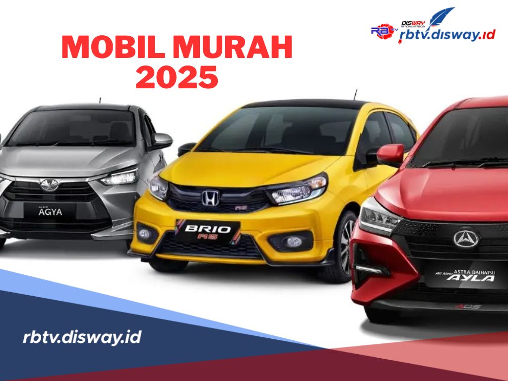 Daftar Mobil Murah Terbaru, Harga Mulai Rp 140 Juta, Bisa Dibayar Cicil