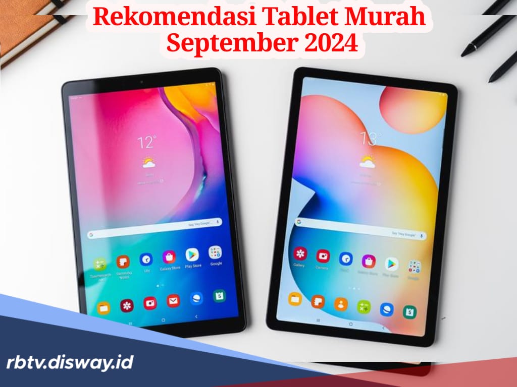 Spek Dewa, Ini Rekomendasi 5 Tablet Murah September 2024, Cocok untuk Sehari-hari!