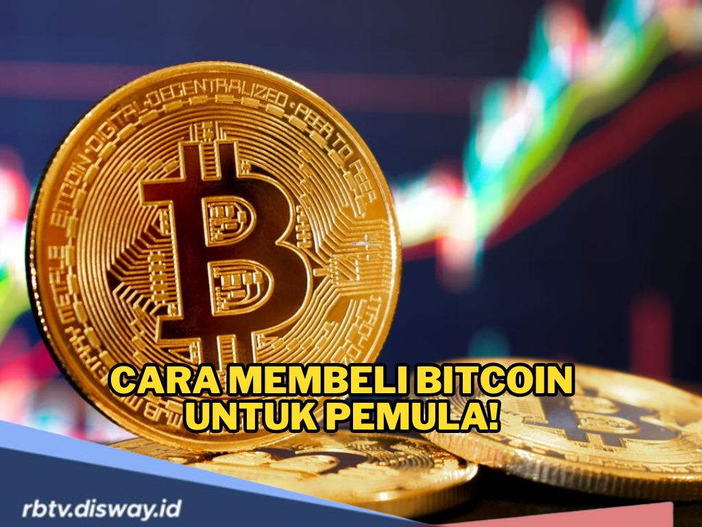 Tertarik untuk Berinvestasi Bitcoin? Begini Cara Membeli Bitcoin untuk Pemula