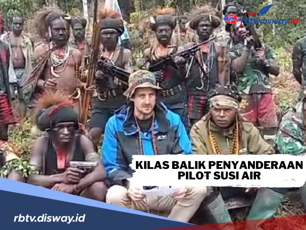 Kilas Balik Penyanderaan Pilot Susi Air Philip Mark Mehrtens oleh Kelompok Kriminal Bersenjata 