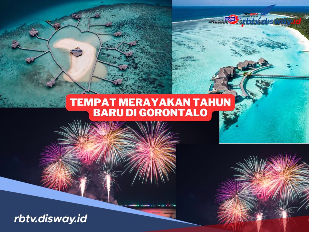 Jangan Bingung, Ini 8 Rekomendasi Tempat Merayakan Malam Tahun Baru di Gorontalo, Tertarik Berkunjung? 