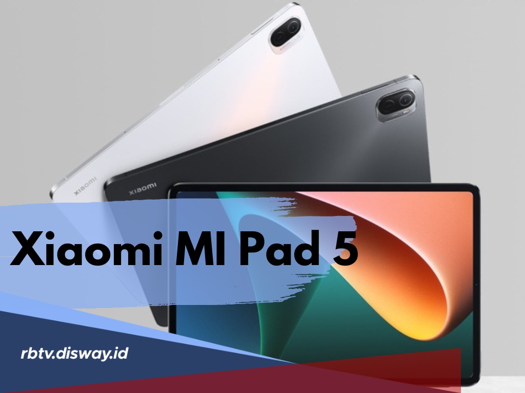 Didukung Prosesor Tangguh Xiaomi Mi Pad 5 Tawarkan Kelayakan Luar Biasa di 2024, Worth It? Simak Selengkapnya 