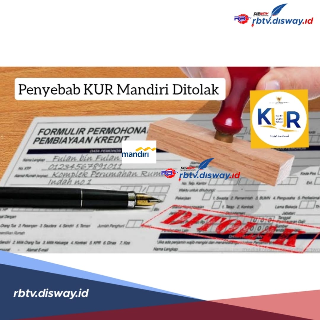 Kenapa Pinjaman KUR Mandiri Ditolak? Pastikan 4 Hal Berikut Tidak Ada, Cek juga Persyaratannya