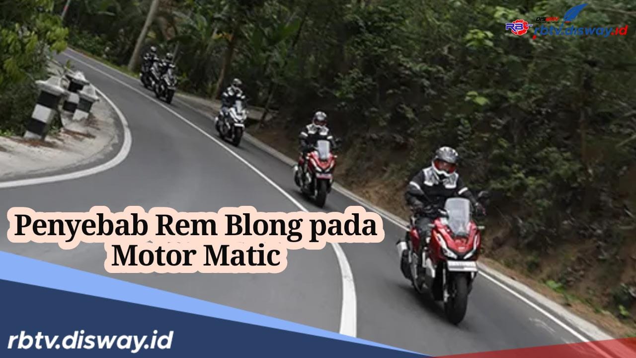 Jarang Disadari, Ini Penyebab Rem Blong pada Motor Matic, Begini Cara Mengatasinya