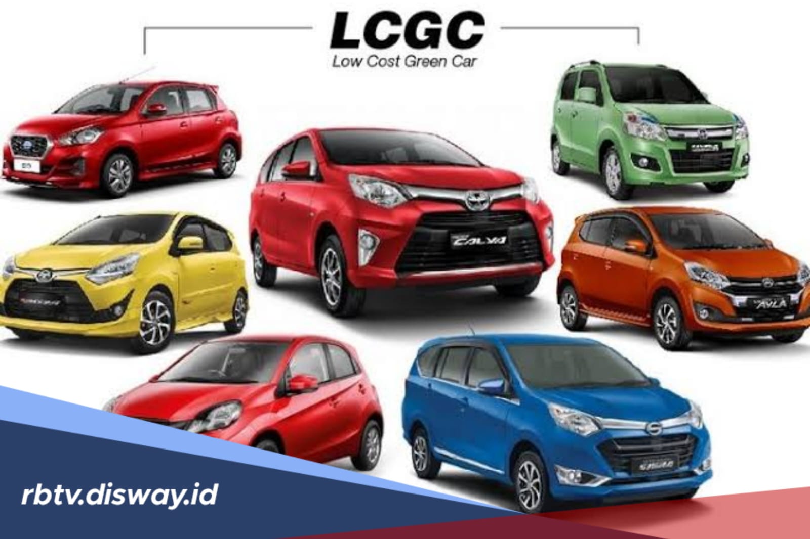 Cek Harga Mobil LCGC Terbaru 2026, Berapa Paling Murah? 