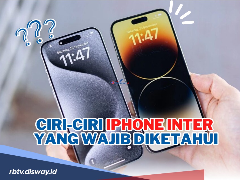 Apa itu iPhone Inter? Yuk Simak Berikut Ciri-ciri Iphone Inter yang Membedakan dengan iPhone iBox