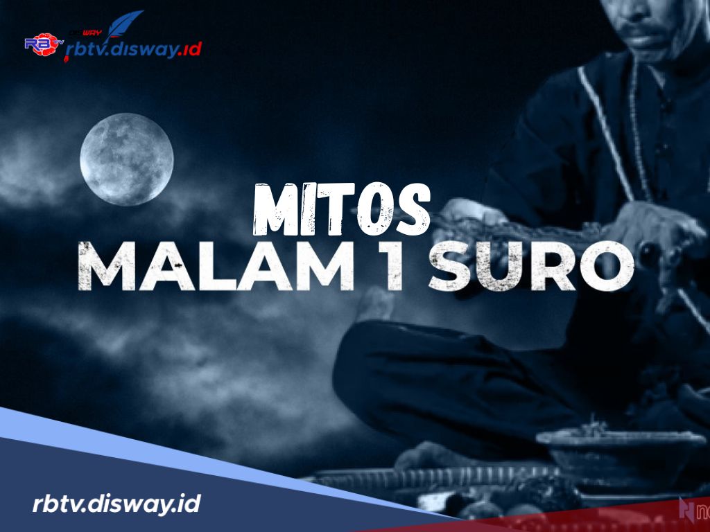 5 Mitos Malam 1 Suro, Malam Sakral Penuh Misteri dalam Budaya Jawa