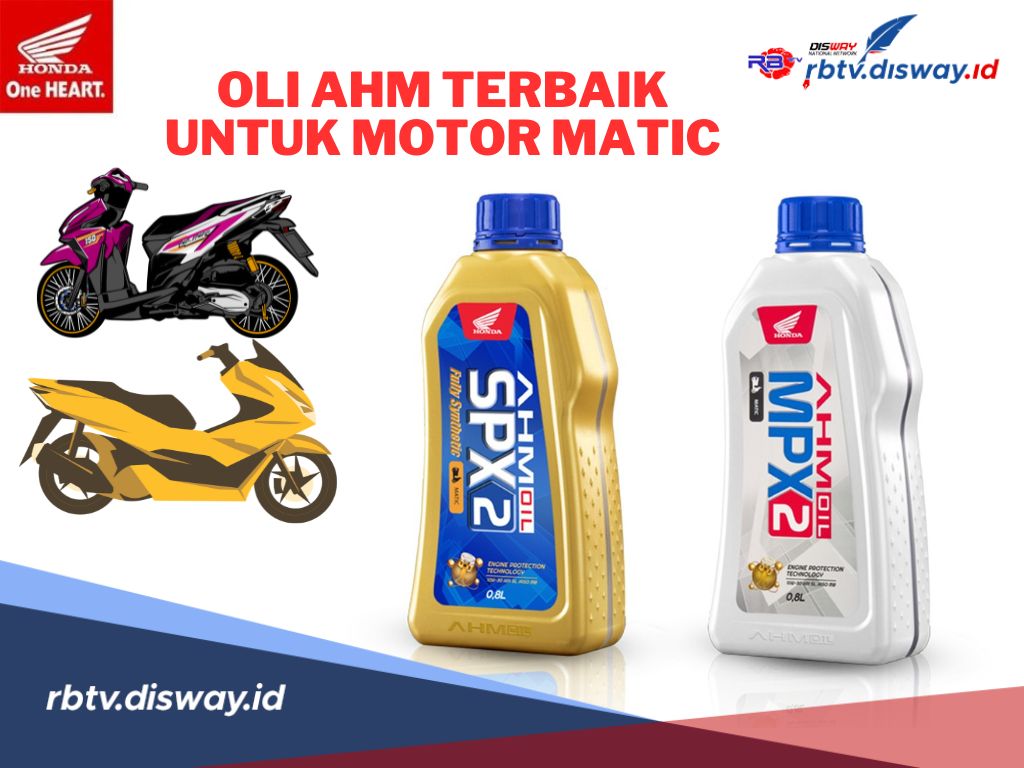 2 Rekomendasi Oli AHM Terbaik untuk Motor Matic, Bikin Mesin Awet