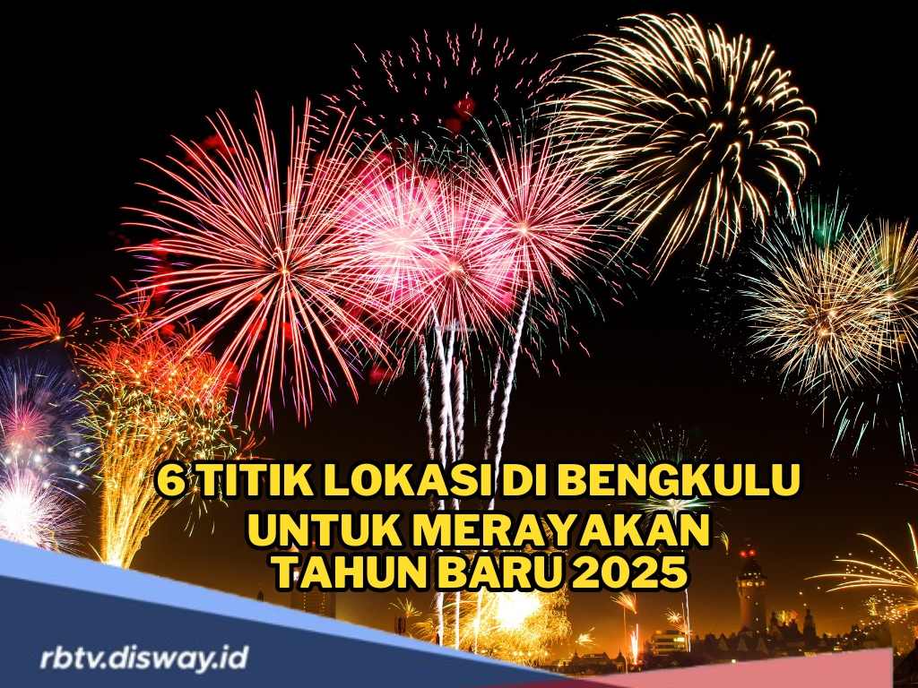 6 Titik Lokasi di Bengkulu yang Biasanya jadi Tempat Perayaan Kembang Api Malam Tahun Baru