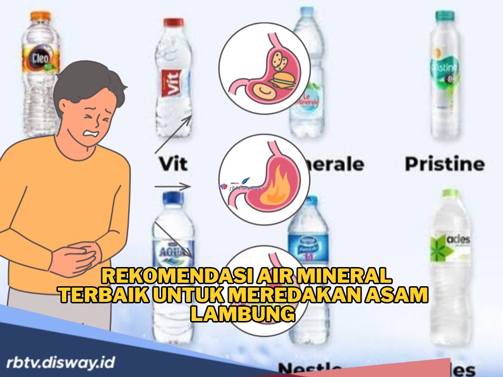 5 Rekomendasi Air Mineral Terbaik untuk Meredakan Asam Lambung, Bisa Dicoba