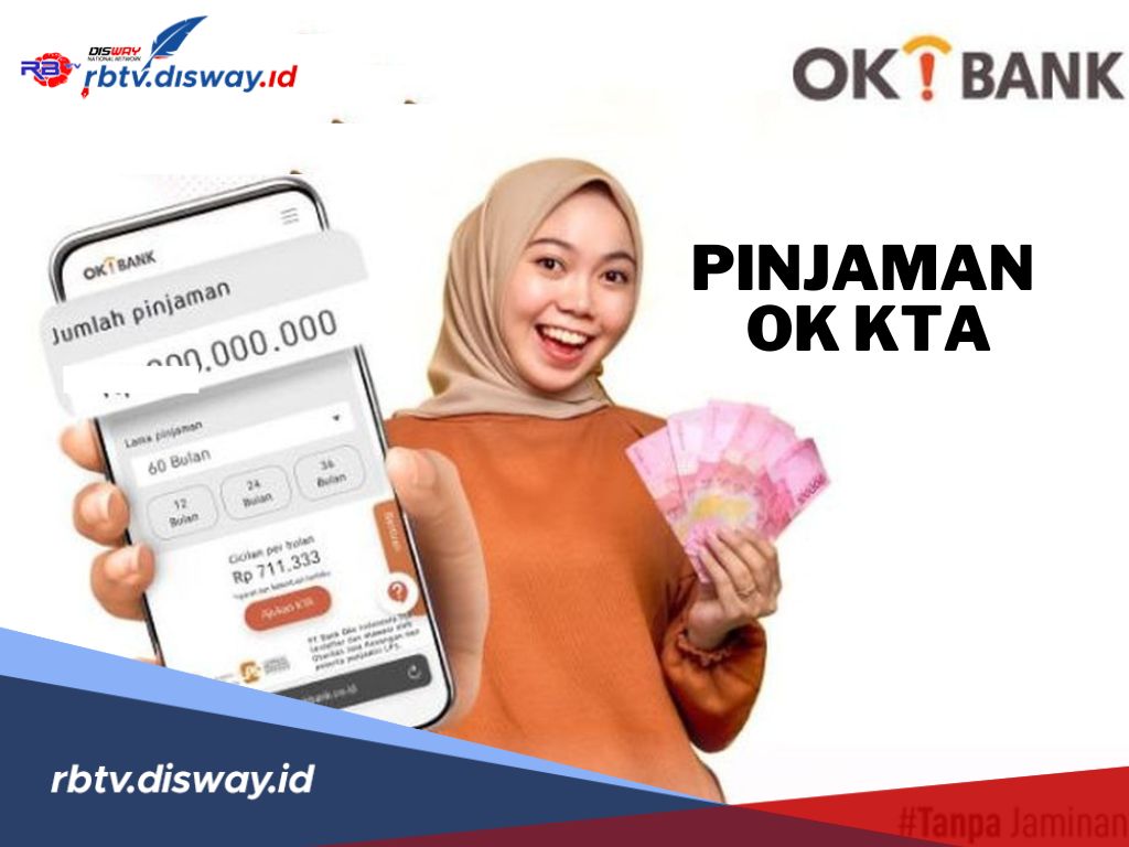 Mudah dan Cepat! Pinjaman OK KTA, Bunga 0,79% Limit hingga Rp 300 Juta