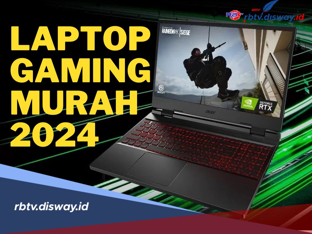 Berikut Rekomendasi Laptop Gaming Murah 2024 dengan Spesifikasi Canggih dan Ditenagai Prosesor Intel Core