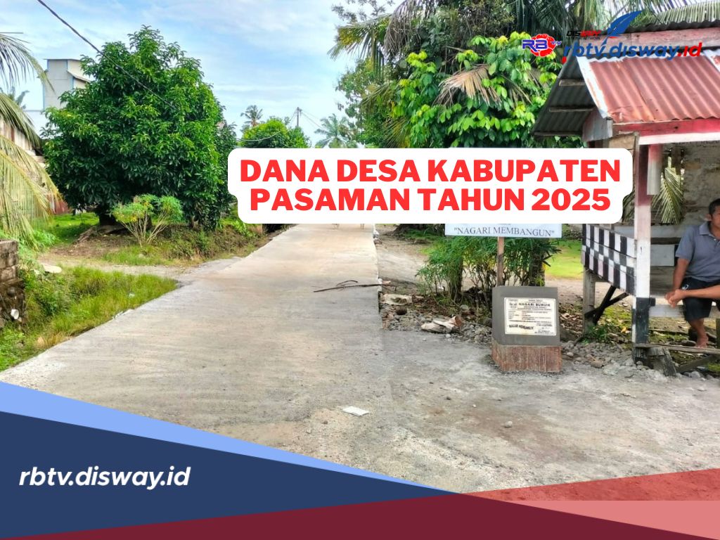 Dana Desa Kabupaten Pasaman Tahun 2025, Ini Rincian Kucuran DD untuk 62 Desa