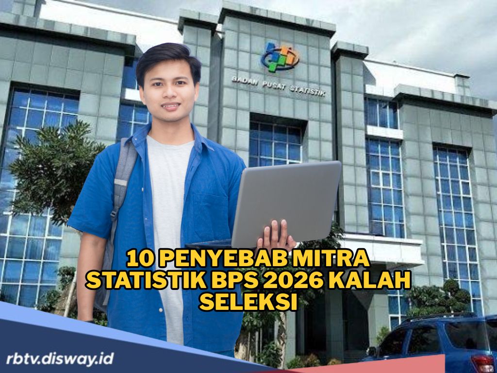 Sepele tapi Bisa Fatal, Ini Penyebab Mitra Statistik BPS 2026 Gagal Lolos Seleksi
