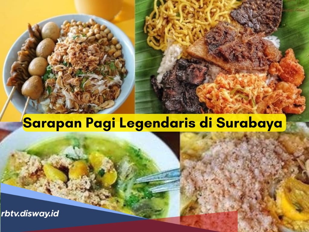 Legendaris! Ini 8 Rekomendasi Tempat Sarapan di Surabaya, Harganya Ramah Dikantong