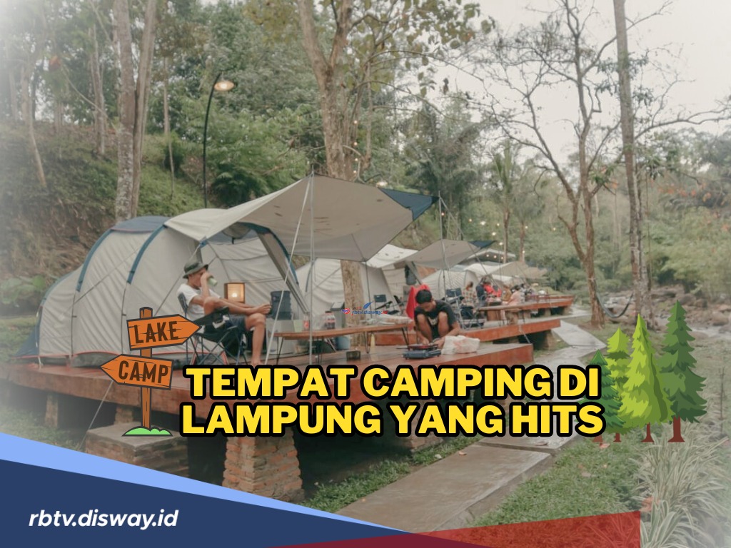Tempat Camping di Lampung yang Hits, Cocok untuk Pecinta Alam