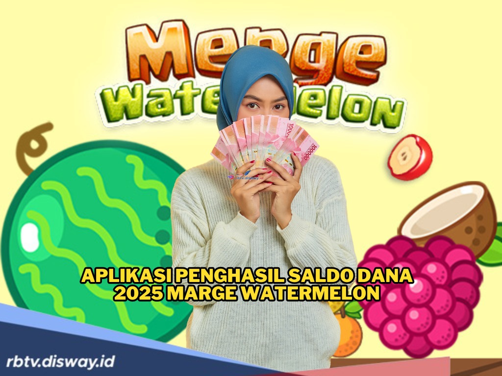 Buat Tambah Cuan, Ikuti Tutorial dari Aplikasi Penghasil Saldo DANA 2025 Ini
