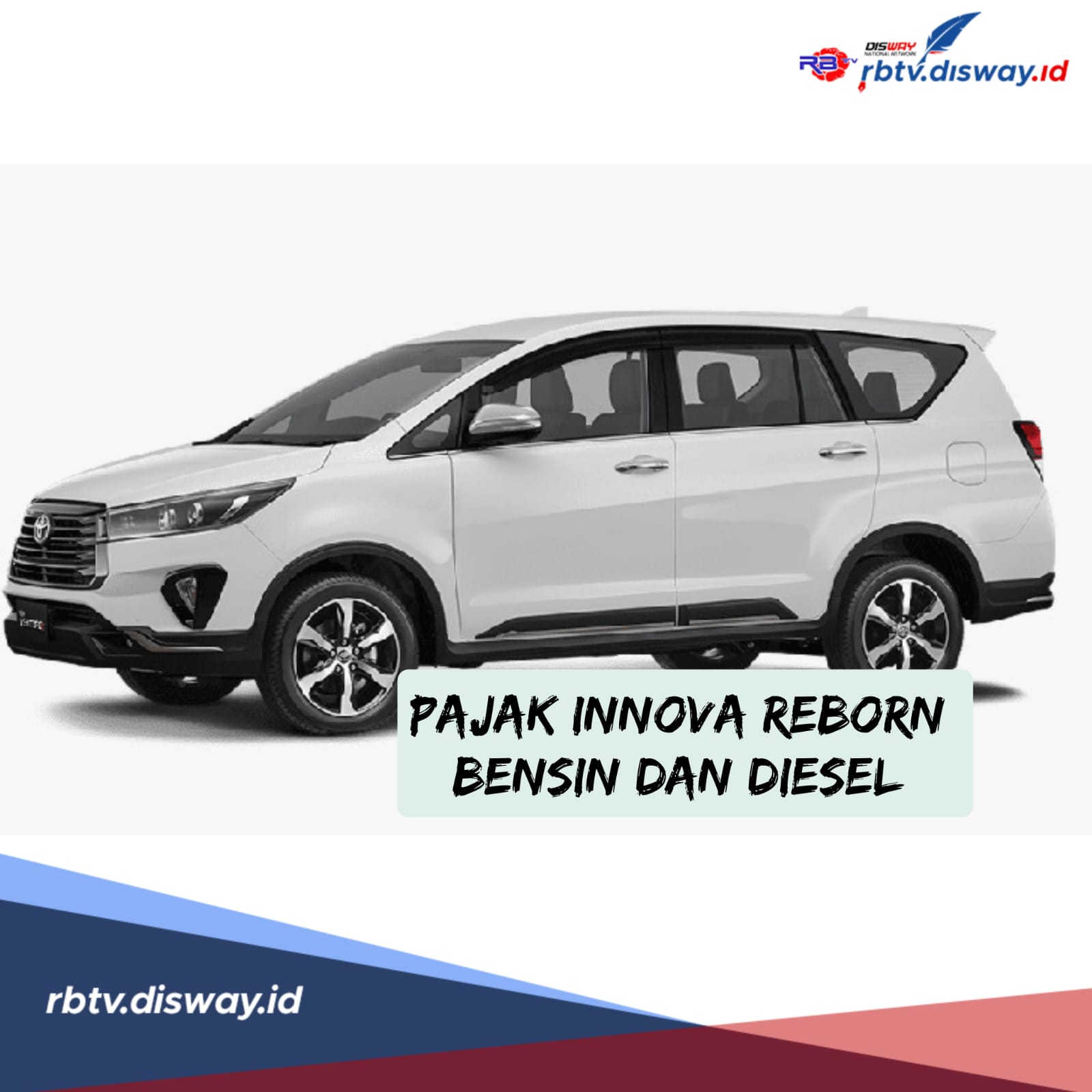 Daftar Pajak Tahunan Innova Reborn Bensin dan Diesel, Segini Selisihnya