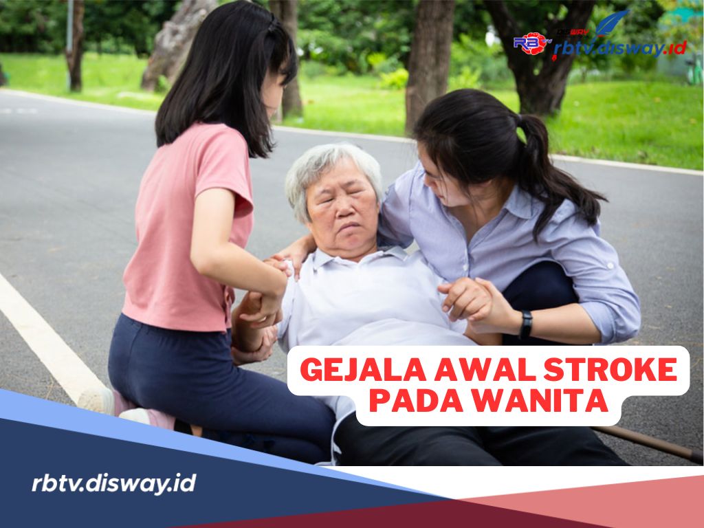 Kenali, 9 Gejala Awal Stroke pada Wanita, Simak Cara Mencegahnya