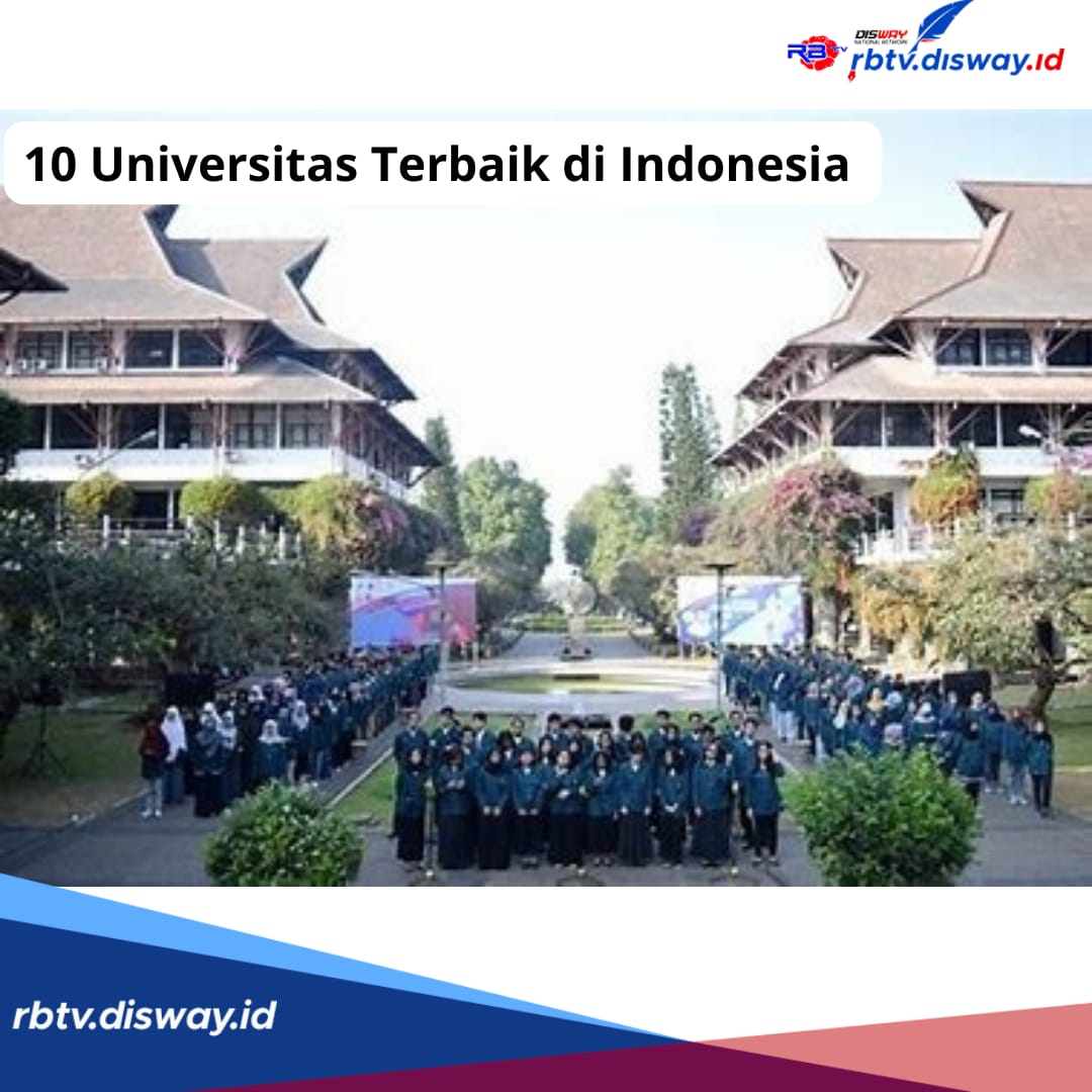 10 Universitas Terbaik di Indonesia Versi QS WUR 2024, Inilah Daftar Kampusnya
