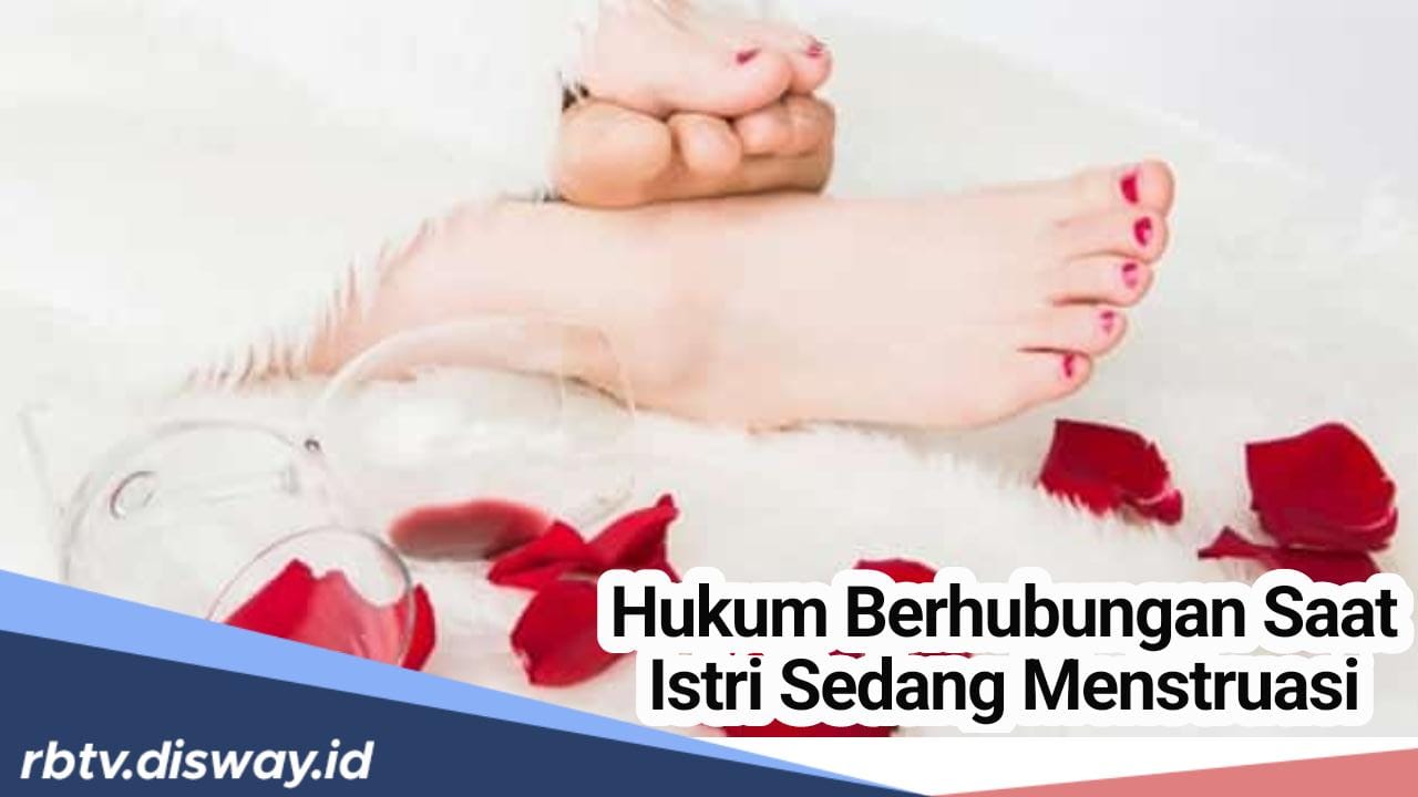 Jangan Lakukan! Ini Hukum Berhubungan Suami Istri ketika Istri Sedang Menstruasi Menurut Islam