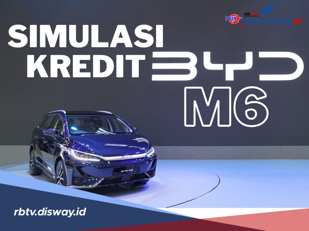 Cek Simulasi Kredit Mobil Listrik BYD M6, Bunga Mulai 2,66 Persen