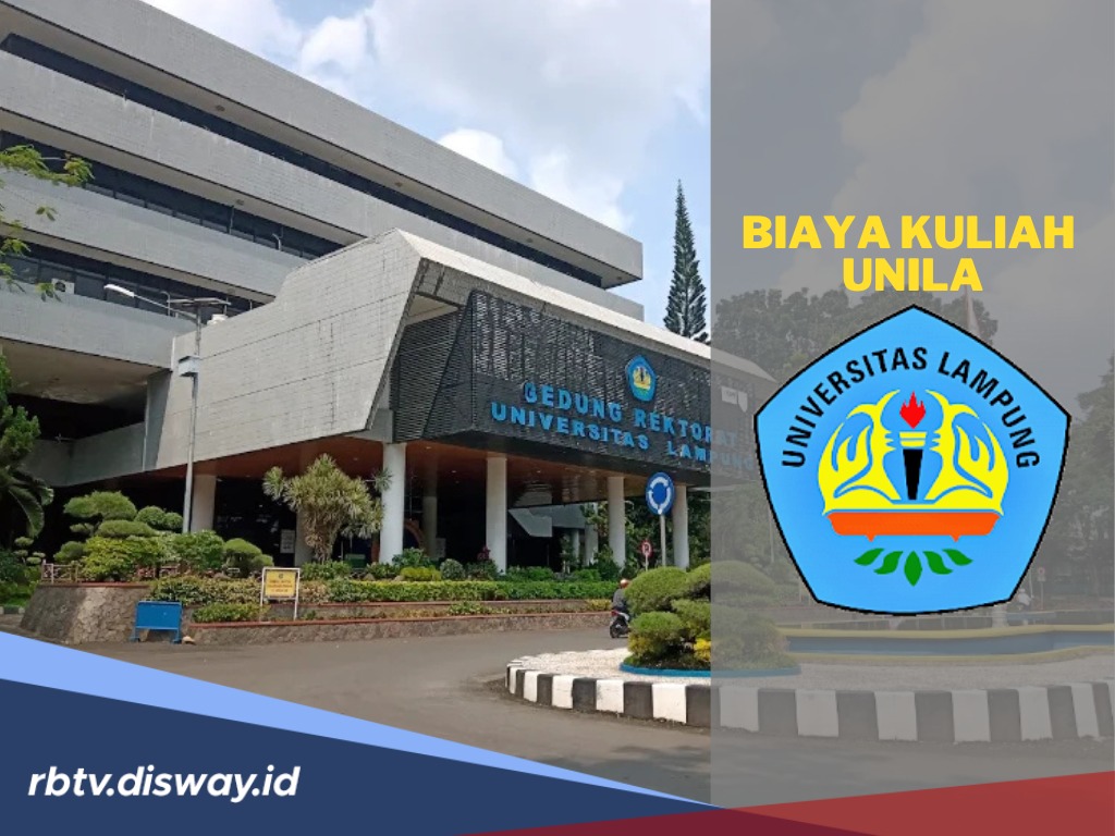 Ingin Jadi Mahasiswa di Universitas Lampung? Ini Besaran Biaya Kuliahnya