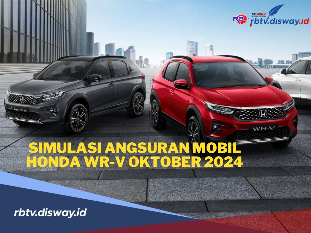 Cek Simulasi Angsuran Mobil Honda WR-V Oktober 2024 Sebelum Ajukan Kredit